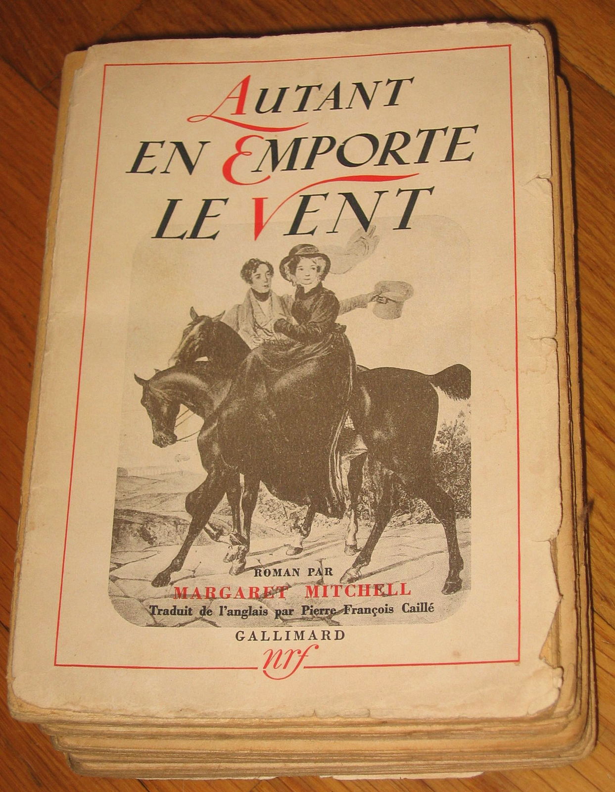 Autant en emporte le vent de Margaret Mitchell Gallimard 1938 sur Gens de Confiance Autant en emporte le vent de Margaret Mitchell Gallimard 1938 sur Gens de Confiance